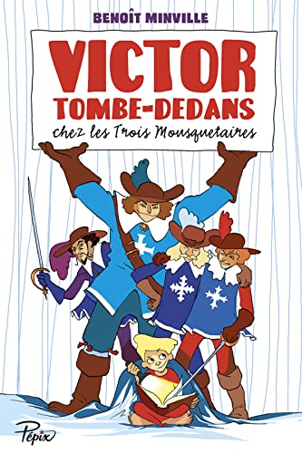 Beispielbild fr Victor Tombe-Dedans chez les Trois Mousquetaires zum Verkauf von Ammareal