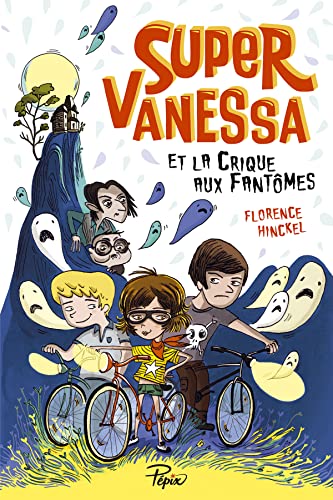 9782848658704: Super Vanessa et la crique aux fantmes