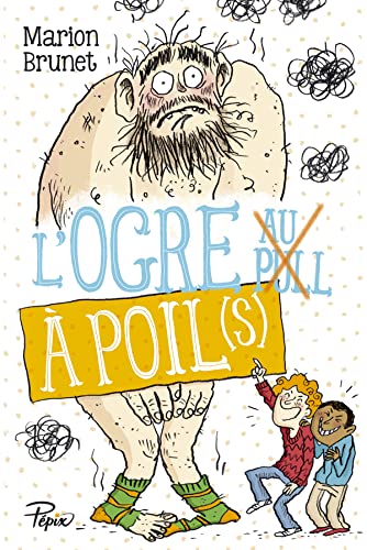 Stock image for L'ogre  poil(s) for sale by Ammareal