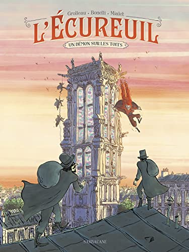 Beispielbild fr L'cureuil tome 1 : Un dmon sur les toits zum Verkauf von Ammareal