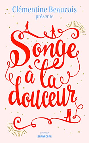 9782848659084: Songe  la douceur (French Edition)