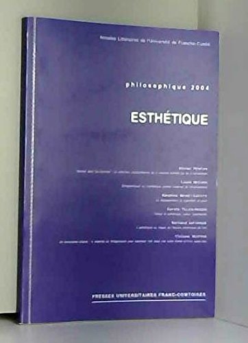 Beispielbild fr PHILOSOPHIQUE, 2004: ESTHETIQUE zum Verkauf von Prtico [Portico]