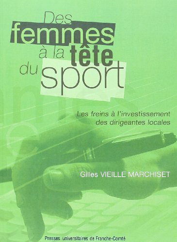 Beispielbild fr des femmes  la tte du sport zum Verkauf von Ammareal