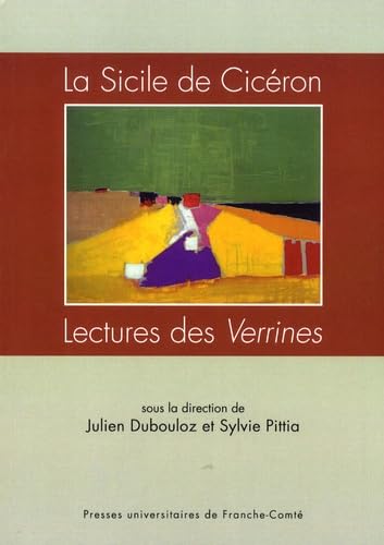 9782848671574: La Sicile de Cicron - lectures des "Verrines"