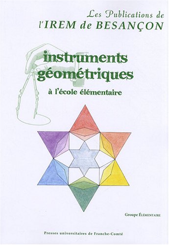 Beispielbild fr Instruments gomtriques  l'cole lmentaire zum Verkauf von Ammareal