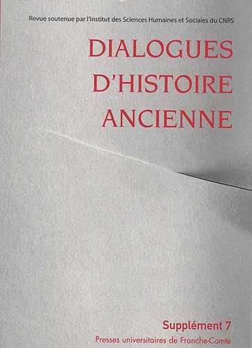 Imagen de archivo de Dialogues d'histoire ancienne, Supplment 7 : L'histoire de l'alimentation dans l'Antiquit : Bilan historiographique [Broch] a la venta por BIBLIO-NET