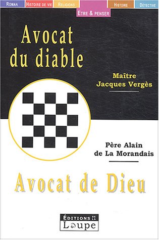 Stock image for Avocat du diable, avocat de Dieu (grands caractres) for sale by Ammareal