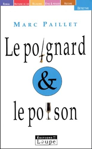 Beispielbild fr Le Poignard et le poison (grands caractres) zum Verkauf von Ammareal