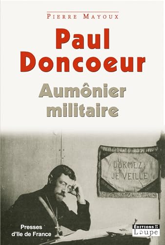 Stock image for Paul Doncoeur, aum nier militaire (grands caract res) for sale by LIVREAUTRESORSAS