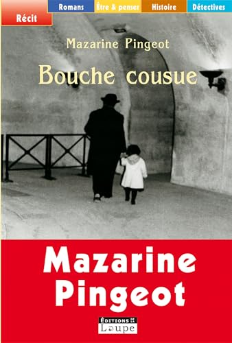 9782848681054: Bouche cousue (grands caractres)