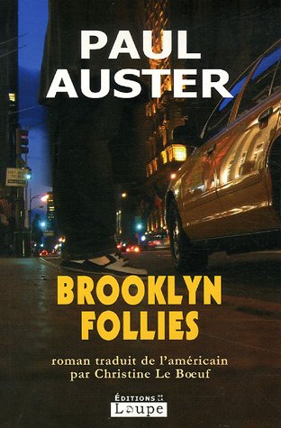 The Brooklyn Follies: A Novel - Auster, Paul: 9780805077148 - AbeBooks