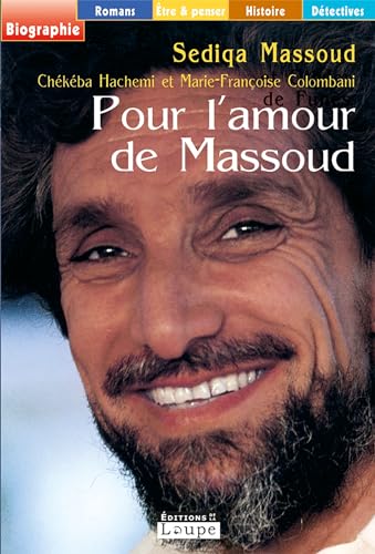 Stock image for Pour l'amour de Massoud: Grands caractres for sale by Gallix