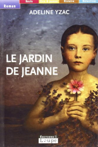 Beispielbild fr Le jardin de Jeanne (grands caractres) zum Verkauf von Ammareal