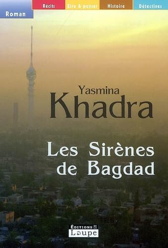 9782848681559: Les Sirnes de Bagdad (grands caractres)