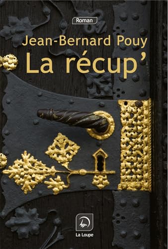 La rÃ©cup' (9782848682648) by Pouy, Jean-Bernard