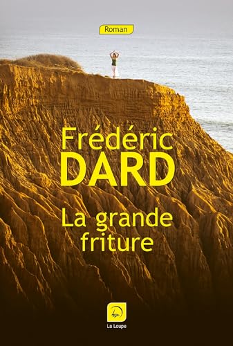 Stock image for La grande friture [FRENCH LANGUAGE - Soft Cover ] for sale by booksXpress