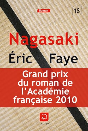 Beispielbild fr Nagasaki - Grand prix du roman de l'Acadmie Franaise 2010 zum Verkauf von Ammareal