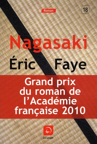9782848683669: Nagasaki - Grand prix du roman de l'Acadmie Franaise 2010
