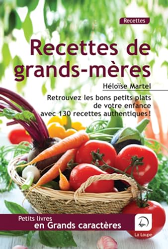 Imagen de archivo de Petit livre de recettes de grands-mres (Grands caractres) a la venta por Ammareal