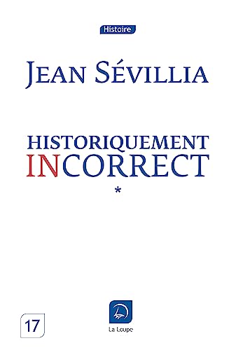 9782848684086: Historiquement incorrect (Vol 2)