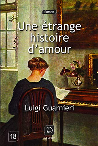 Beispielbild fr Une trange histoire d'amour (grands caractres) zum Verkauf von Ammareal