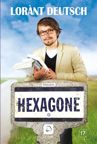 Stock image for Hexagone : sur les routes de l'histoire de France (vol.1) (Grands caractres) for sale by Ammareal