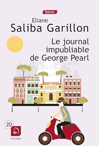 Beispielbild fr Le journal impubliable de George Pearl zum Verkauf von LIVREAUTRESORSAS