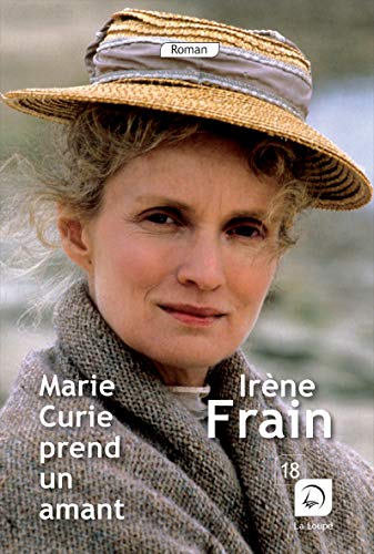 9782848686615: Marie Curie prend un amant