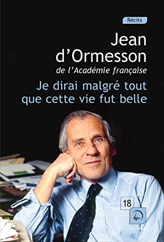 Beispielbild fr Je dirai malgr tout que cette vie fut belle (Volume 1) zum Verkauf von Ammareal