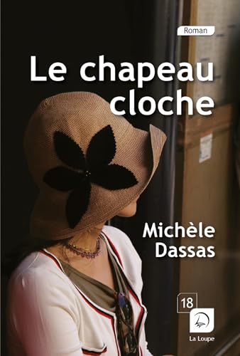 Beispielbild fr Le chapeau cloche zum Verkauf von Ammareal