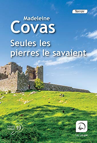 Beispielbild fr Seules les pierres le savaient [FRENCH LANGUAGE - Soft Cover ] zum Verkauf von booksXpress