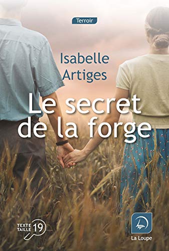 Imagen de archivo de Le secret de la forge [FRENCH LANGUAGE - Soft Cover ] a la venta por booksXpress