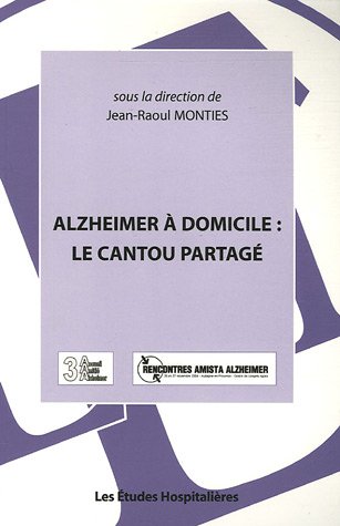 Imagen de archivo de Alzheimer  domicile : le Cantou partag a la venta por Ammareal