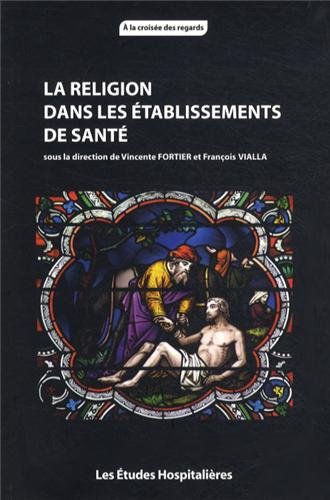 9782848743400: La religion dans les tablissements de sant