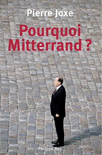 Beispielbild fr Pourquoi Mitterrand ? zum Verkauf von medimops