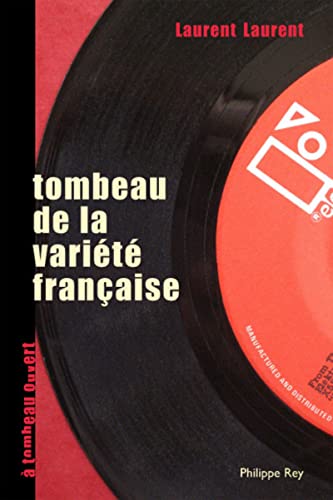 9782848760704: Tombeau de la varit franaise: (A ceux qui la dtestent)