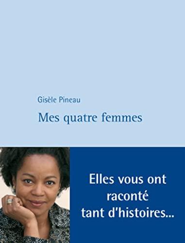 9782848760797: Mes quatre femmes