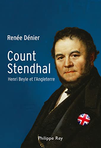 Stock image for Count Stendhal : Henri Beyle et l'Angleterre for sale by medimops