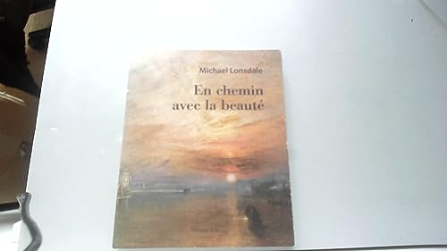 Beispielbild fr En chemin avec la beaut. Les trsors de ma vie zum Verkauf von Ammareal