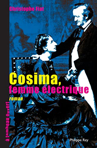 Beispielbild fr Cosima, femme  lectrique [Paperback] Fiat, Christophe zum Verkauf von LIVREAUTRESORSAS