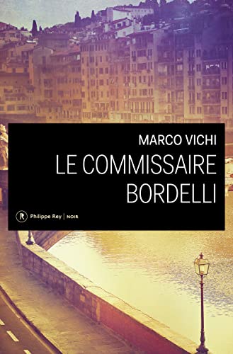 Stock image for le commissaire Bordelli for sale by Better World Books