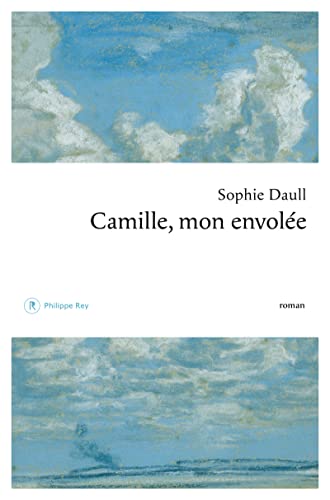 9782848764689: Camille, mon envole