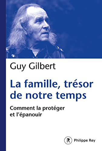 Stock image for La Famille, trsor de notre temps for sale by Librairie Th  la page