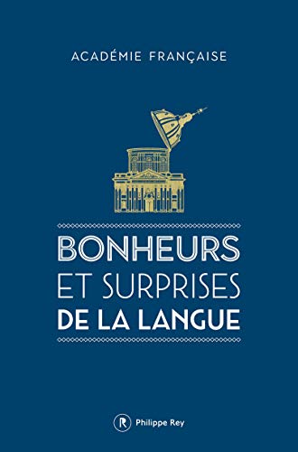 Stock image for Bonheurs et surprises de la langue for sale by Ammareal