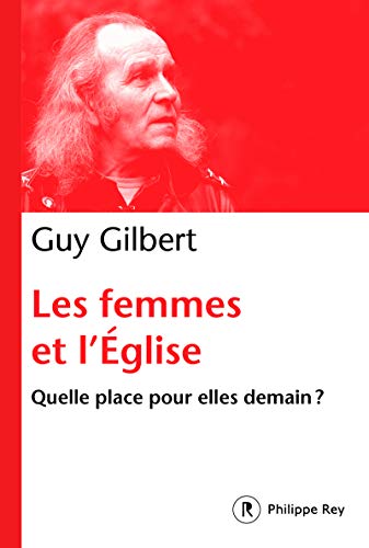 Stock image for Les femmes dans l'Eglise - Quelle place pour elles demain ? for sale by Librairie Th  la page