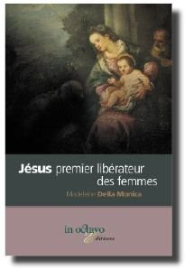 Beispielbild fr Jsus, premier librateur des femmes zum Verkauf von Chapitre.com : livres et presse ancienne