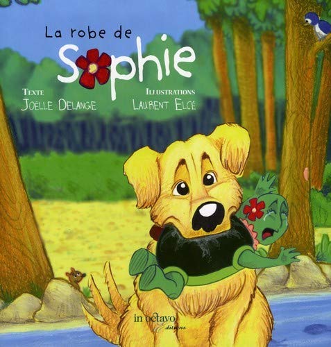 Beispielbild fr La robe de Sophie zum Verkauf von LiLi - La Libert des Livres