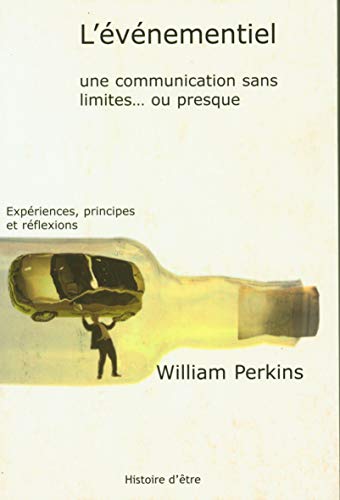 L'Ã©vÃ¨nementiel une communication sans limite... ou presque (9782848790008) by Perkins, William