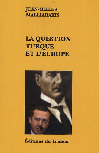 Beispielbild fr La question turque et l'Europe zum Verkauf von Ammareal