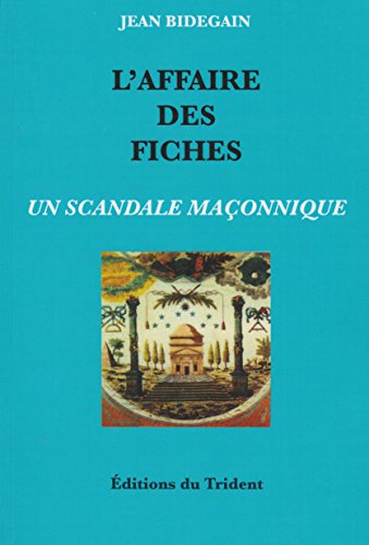 Stock image for L AFFAIRE DES FICHES un scandale maonnique for sale by medimops